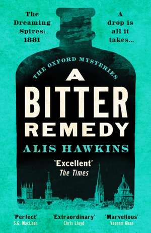 A Bitter Remedy de Alis Hawkins