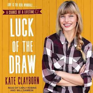 Luck of the Draw de Kate Clayborn