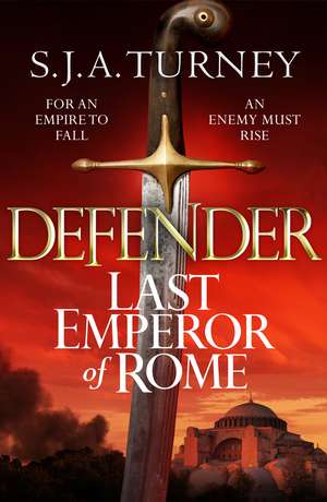 Defender: The epic historical adventure set during the Fall of Constantinople de S. J. A. Turney