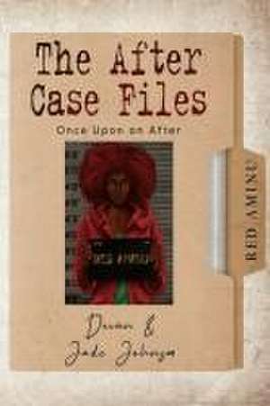 The After Case Files de Devan Johnson