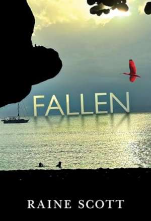 Fallen de Raine Scott