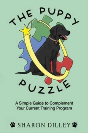 The Puppy Puzzle de Sharon Dilley