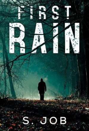 First Rain de S. Job