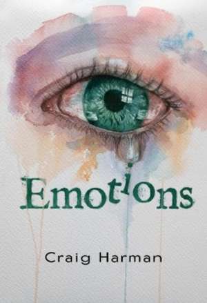 Emotions de Craig Harman