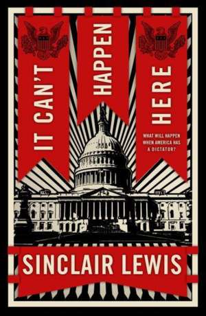 It Can't Happen Here de Sinclair Lewis