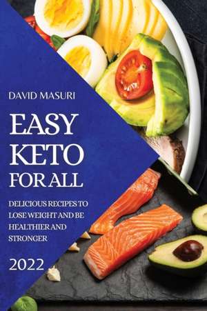 EASY KETO FOR ALL 2022 de David Masuri