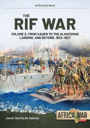 The Rif War Volume 2 de Javier Garcia de Gabiola