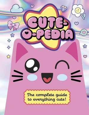 Cute-O-Pedia de Caroline Rowlands