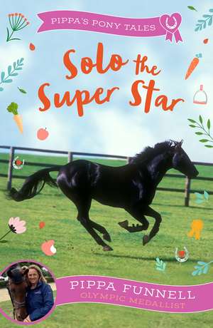 Solo the Super Star de Pippa Funnell