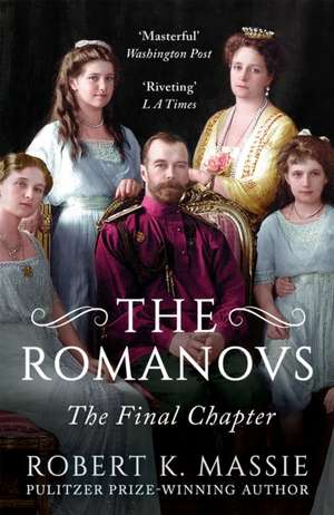 The Romanovs: The Final Chapter de Robert K. Massie