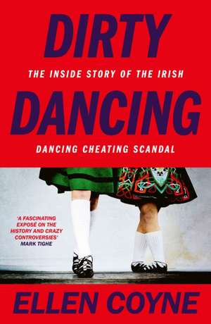 Dirty Dancing de Ellen Coyne