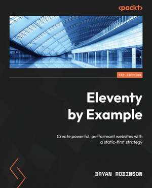 Eleventy by Example de Bryan Robinson