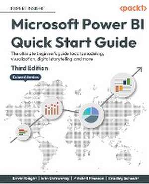 Microsoft Power BI Quick Start Guide - Third Edition de Devin Knight