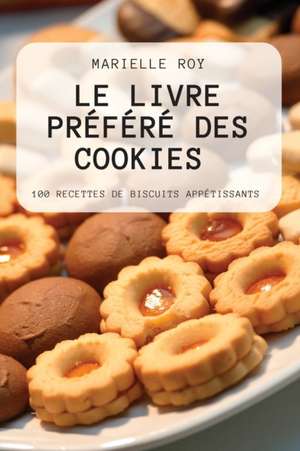 Le Livre Préféré Des Cookies de Marielle Roy