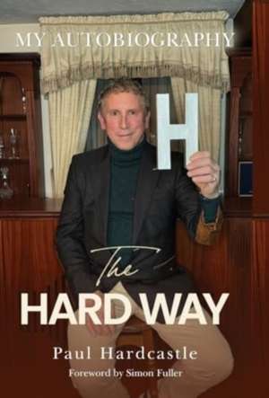 The Hard Way de Paul Hardcastle