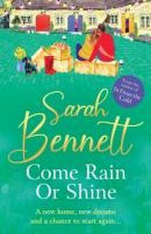 Come Rain or Shine de Sarah Bennett