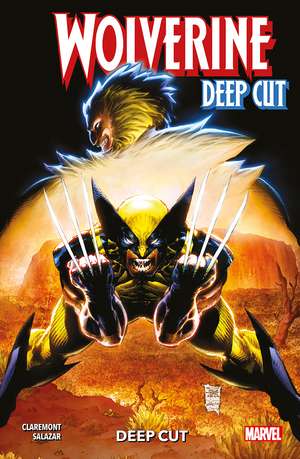 Wolverine: Deep Cut de Chris Claremont