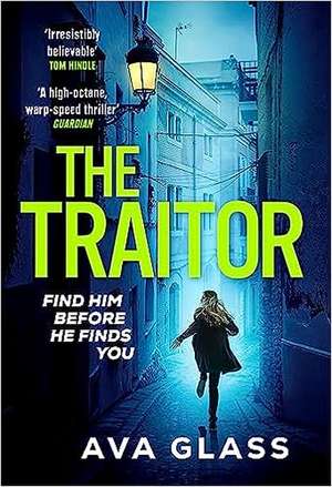 The Traitor de Ava Glass