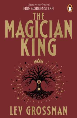 The Magician King de Lev Grossman