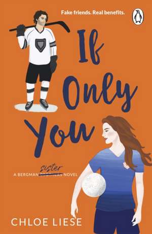 If Only You de Chloe Liese