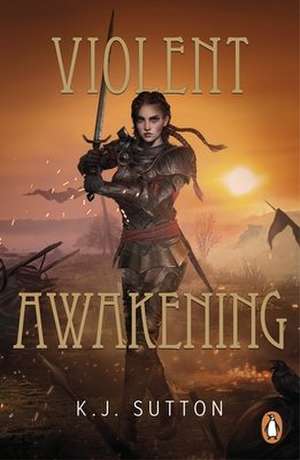 Violent Awakening de K. J. Sutton