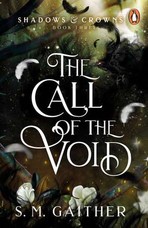 The Call of the Void de S. M. Gaither