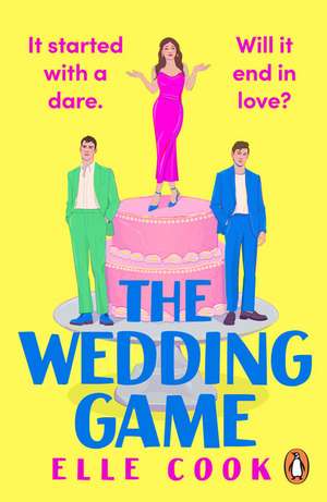 The Wedding Game de Elle Cook