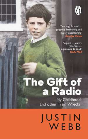 The Gift of a Radio de Justin Webb