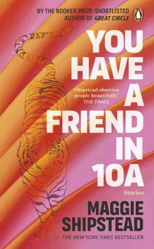 You have a friend in 10A de Maggie Shipstead