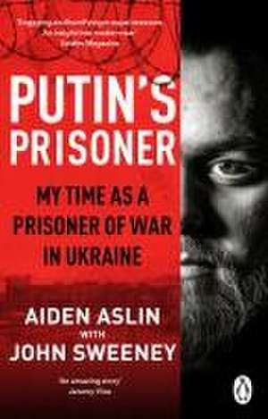 Putin's Prisoner de Aiden Aslin