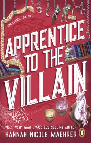 Apprentice to the Villain de Hannah Nicole Maehrer