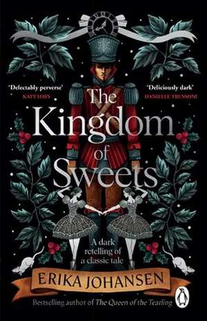 The Kingdom of Sweets de Erika Johansen