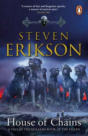 House of Chains de Steven Erikson