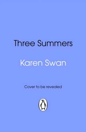 Three Summers de Karen Swan