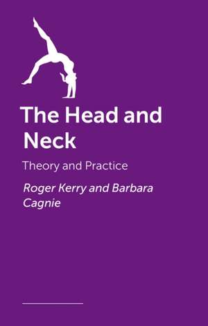 The Head and Neck de Barbara Cagnie