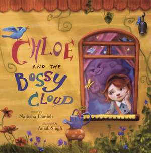 Chloe and the Bossy Cloud de Natasha Daniels