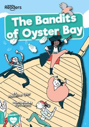 The Bandits of Oyster Bay de Madeline Tyler