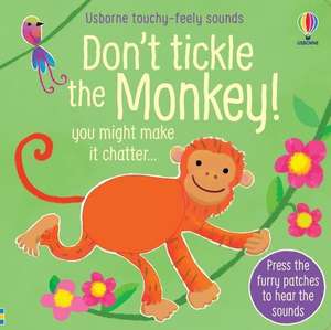 Don't Tickle the Monkey! de Sam Taplin