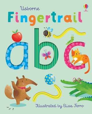 Fingertrail ABC de Felicity Brooks