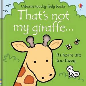 That's Not My Giraffe... de Fiona Watt