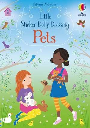 Little Sticker Dolly Dressing Pets de Fiona Watt