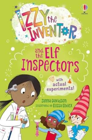 Izzy the Inventor and the Elf Inspectors de Zanna Davidson