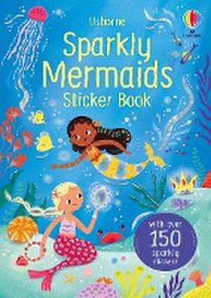 Sparkly Mermaids Sticker Book de Alice Beecham