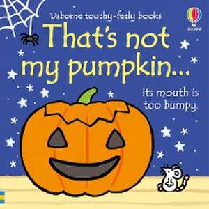 That's Not My Pumpkin... de Fiona Watt