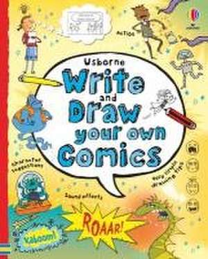 Write and Draw Your Own Comics de Louie Stowell