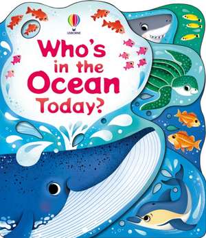 Who's in the Ocean Today? de Alice Beecham