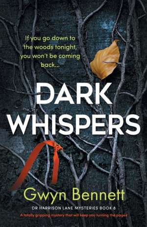 Dark Whispers de Gwyn Bennett