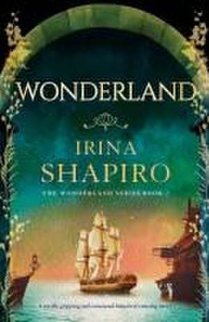 Wonderland de Irina Shapiro