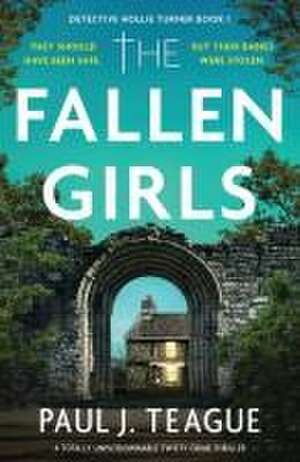 The Fallen Girls de Paul J Teague