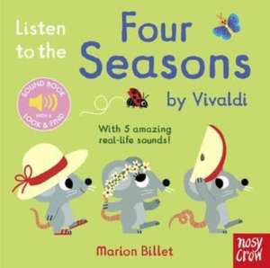 Listen to the Four Seasons by Vivaldi de Marion Billet